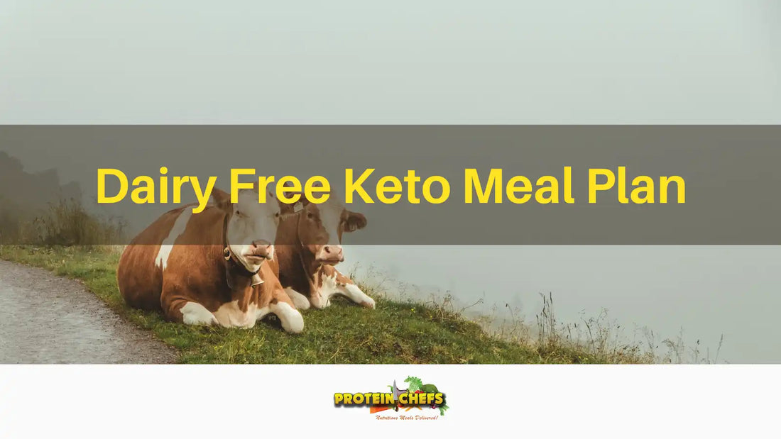Get Your 4-Week Dairy-Free Keto Meal Plan